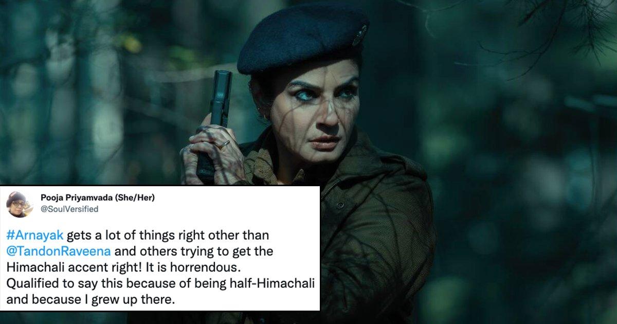 Twitter User Criticizes Raveena’s Himachali Accent In ‘Aranyak’, Calls It ‘Horrendous’