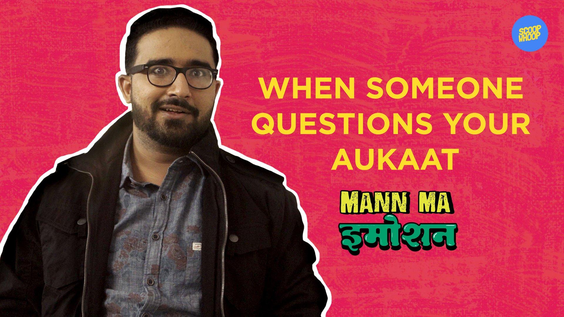 When Someone Questions Your Aukaat