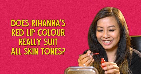 Does Rihanna’s Red Lip Colour Really Suit All Skin Tones?