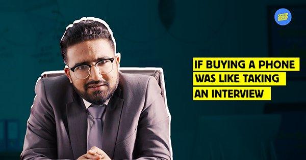 If Buying A Phone Was like Taking An Interview