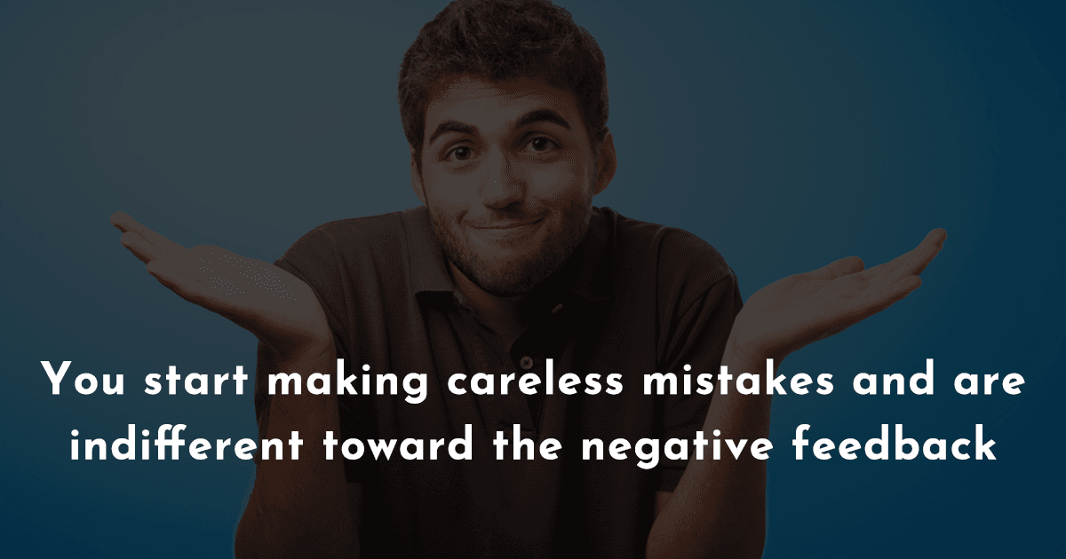 11 Telltale Signs You Need A Career Break