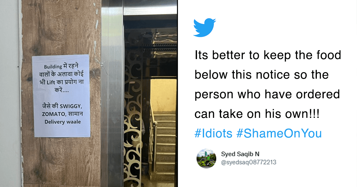 This Building Notice For All ‘Delivery Waale’ Is Just Everyday Desi Classism At Peak