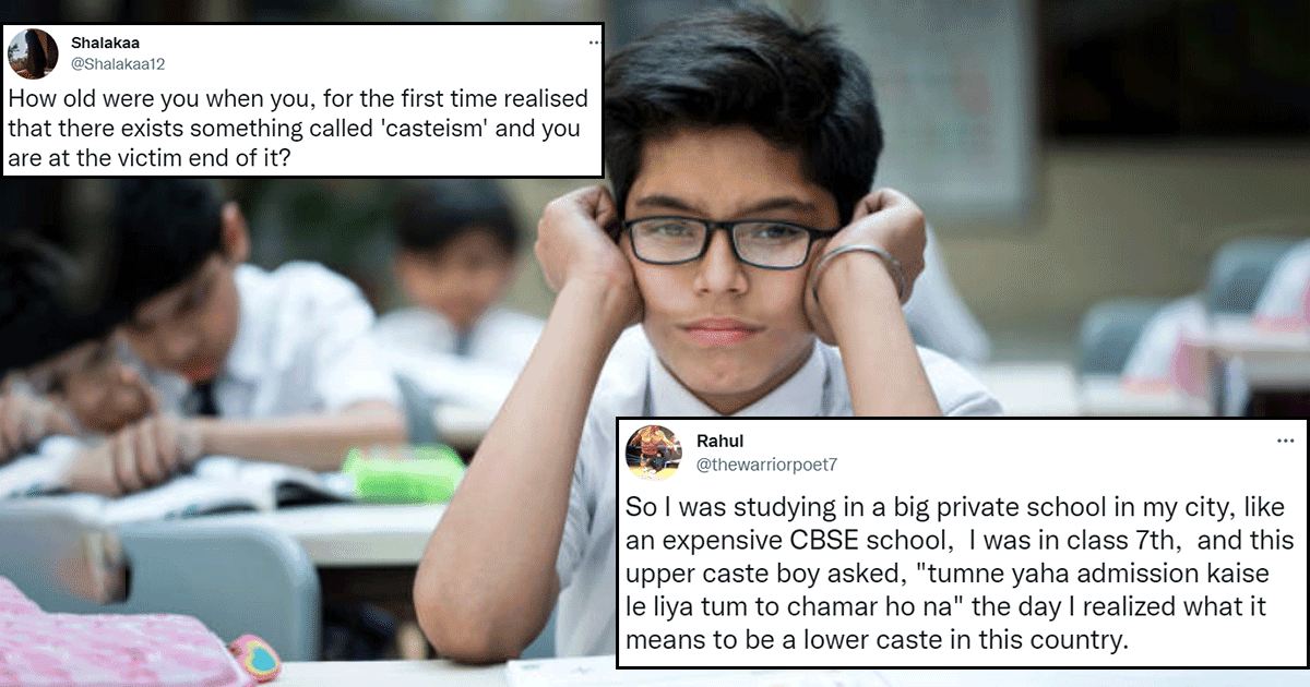 Indians Recall The First Time They Experienced Casteism In Their Lives