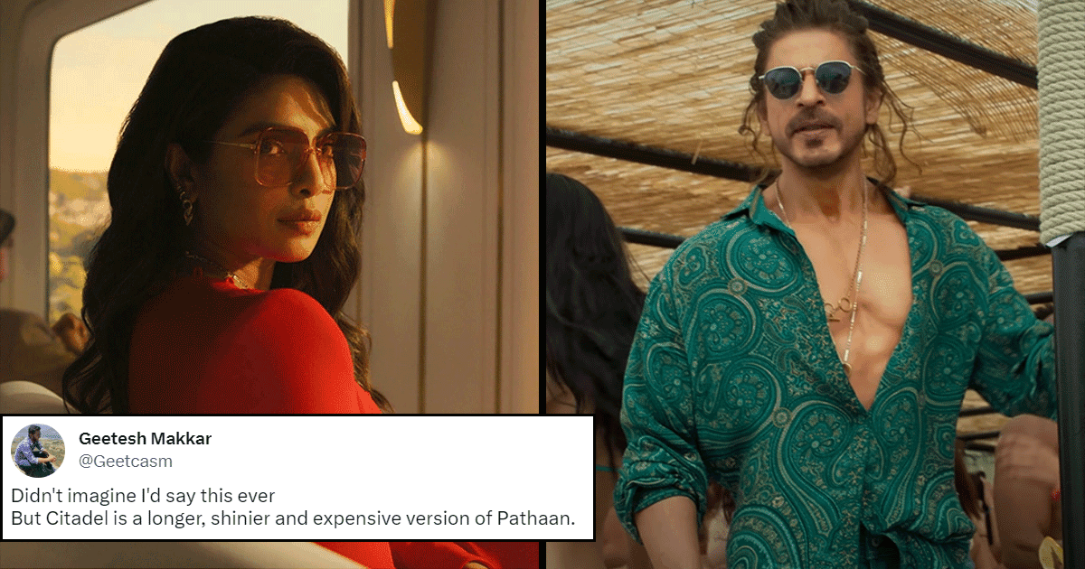 The Internet Is Comparing ‘Citadel’ & ‘Pathaan’ & Y’Know What? We Get It