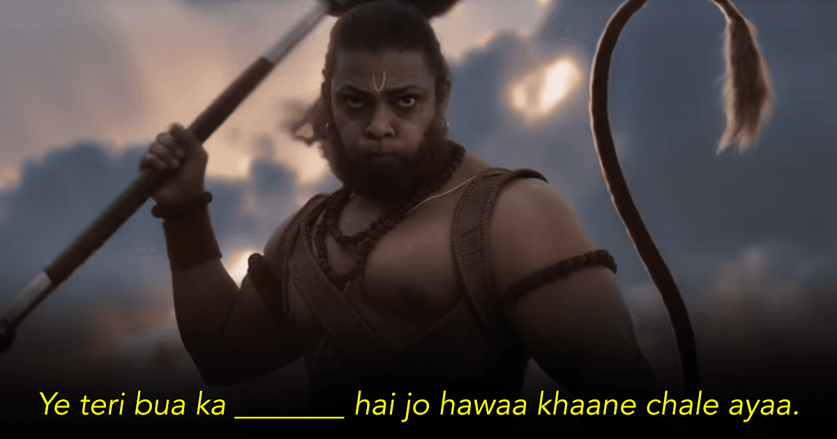 Play ‘Adipurush’ Dialogues’ Fill In The Blanks With Us. We Promise You’ll Enjoy