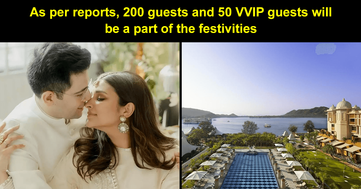 Dates, Venue & Guests: Here’s Everything To Know About Raghav Chadha-Parineeti Chopra’s Wedding