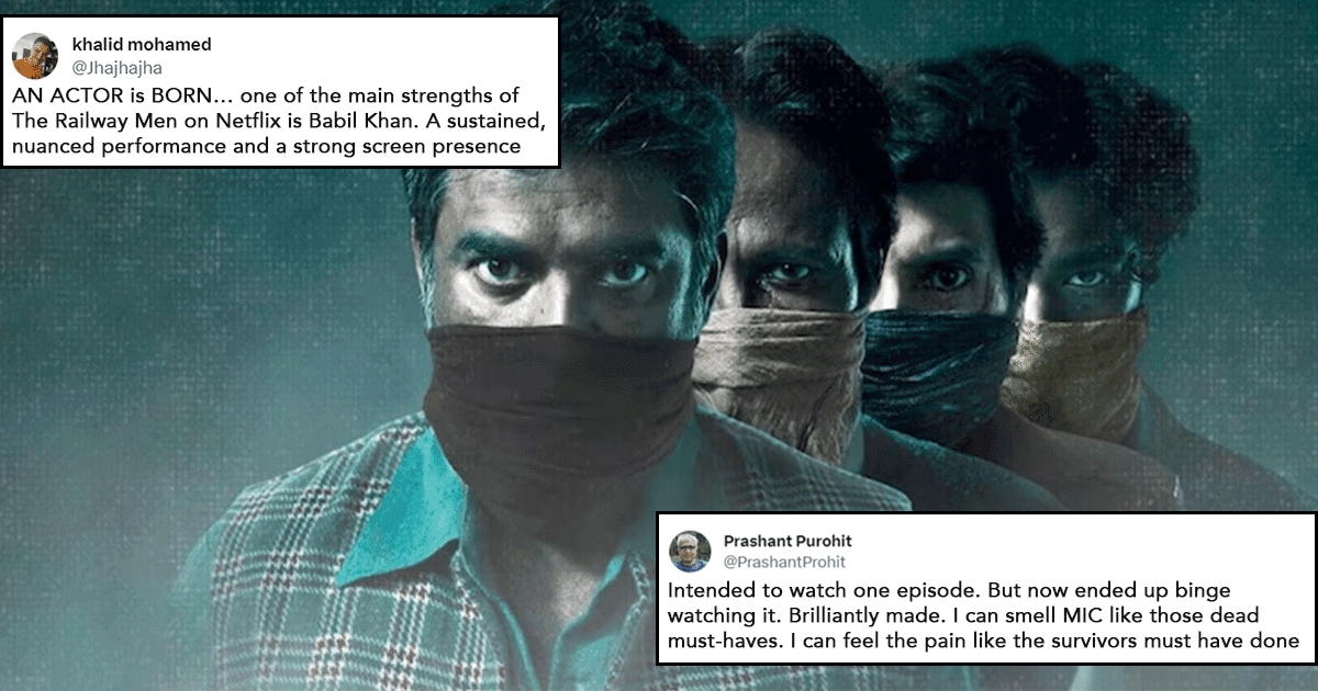 13 Tweets To Read Before Streaming R. Madhavan & Babil Khan Starrer ‘The Railway Men’ On Netflix