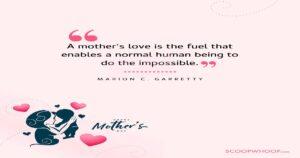 150 Mother’s Day Quotes for Mom To Make Her Smile On Her Special Day