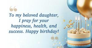 140+ Best Birthday Wishes for Daughter to Celebrate Her Awesomeness