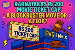 Karnataka’s ₹200 Movie Ticket Cap Could Dent PVR, Inox Revenues, Trigger Legal Pushback