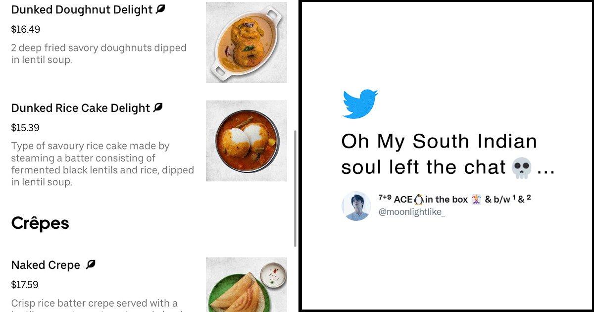 Desis Can’t Digest This US Restaurant Selling Dosas For ₹1500 & Calling Them Naked Crepes