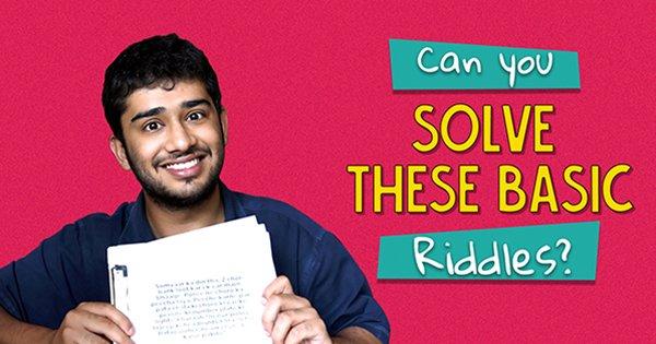 Can You Solve These Basic Riddles?