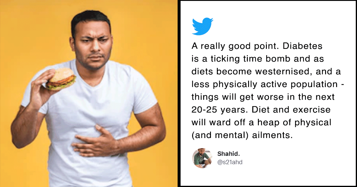 A Thread On Why Desis Are More Prone To Diabetes Has Started A Debate On Junk Food