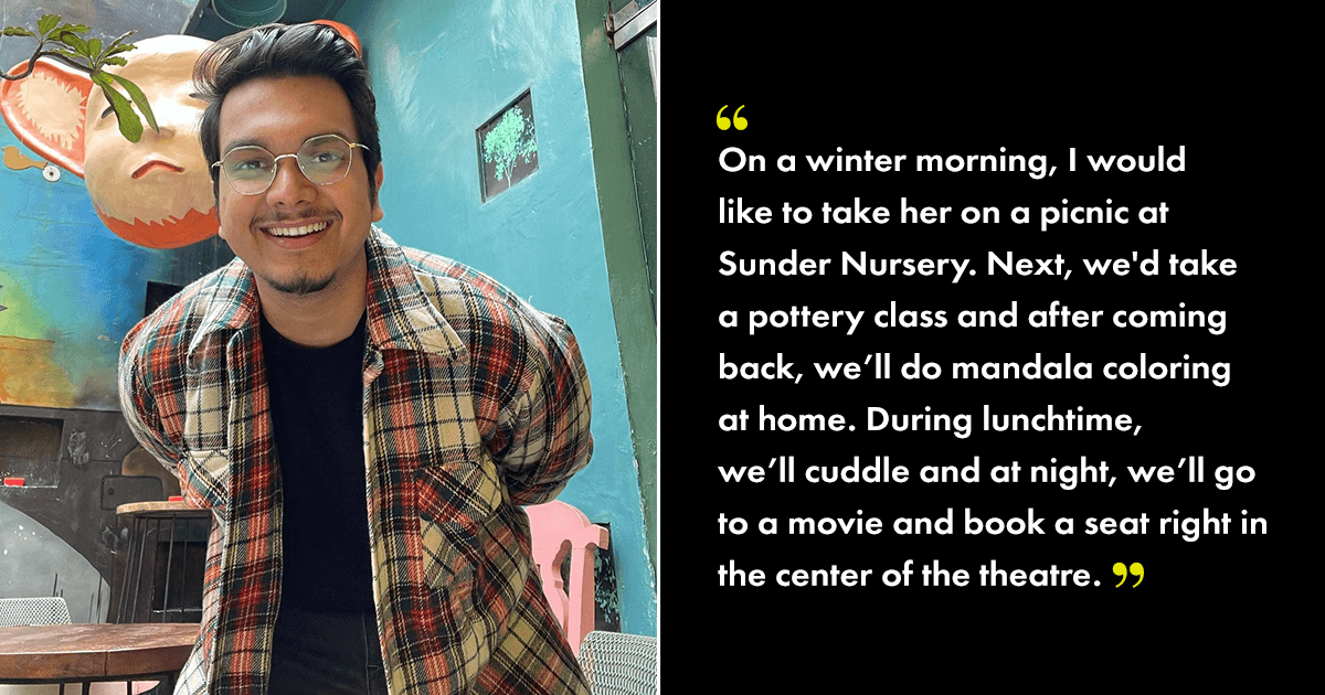 9 Men At ScoopWhoop Reveal What’s Their Idea Of A Perfect Date