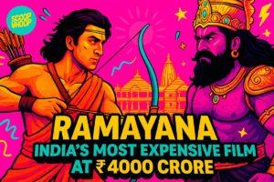 Ranbir Kapoor-Yash starrer Ramayana to be India’s costliest film ever at Rs 4000 crore